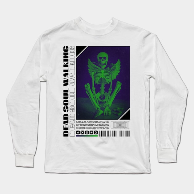 Dead Soul Walking - Streetwear Long Sleeve T-Shirt by Aanmah Shop